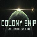 Colony Ship吾爱安卓版免费  