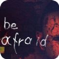 Dont Be Afraid游戏
